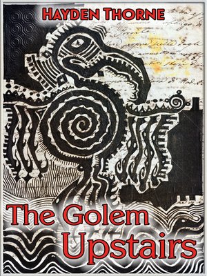 cover image of The Golem Upstairs